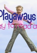 playaways 150x210 Kids at the Library: Scavenger Hunts, Gear, Routines & More