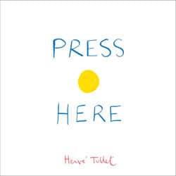 We love Herve Tullet's "Press Here.