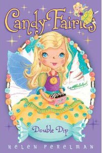Candy Fairies Double Dip Raising a Book Lover (Tips from an Author) and Book Giveaway