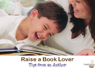 Raise a Book Lover Tips 315x225 Raising a Book Lover (Tips from an Author) and Book Giveaway