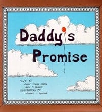 Daddys Promise Books to Help Children Deal with Loss and Grief