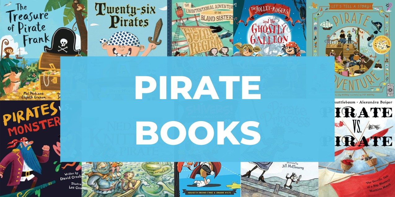 32 Imaginative Pirate Books, Games, and Play Ideas