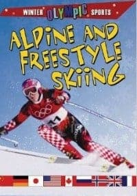 Alpine & Freestyle Skiing by Kylie Burns