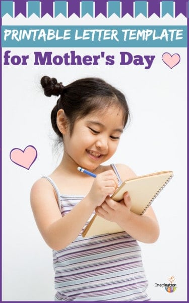 Here's a Quick Mother's Day Printable Letter Template - Imagination Soup