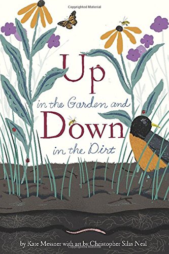Up in the Garden and Down in the Dirt Picture Book About Habitats and Ecosystems