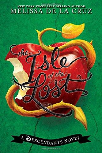 Isle of the Lost (Prep for the Disney Movie with Descendants Books)