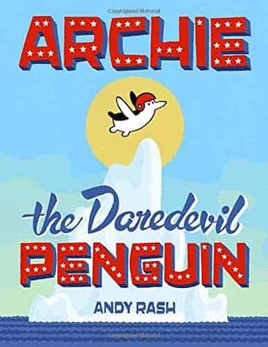 Archie Daredevil Penguin picture book review
