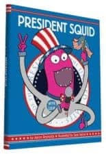President Squid Hilarious Picture Books