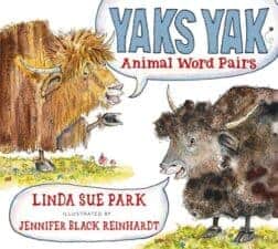 Yaks Yak Animal Word Pairs Exceptional Nonfiction Books for Kids