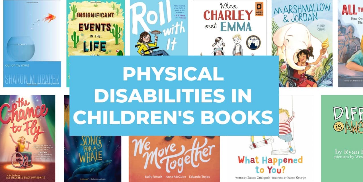 40 Excellent Children’s Books About Physical Disabilities