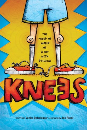 Knees- The Mixed Up World of a Boy with Dyslexia