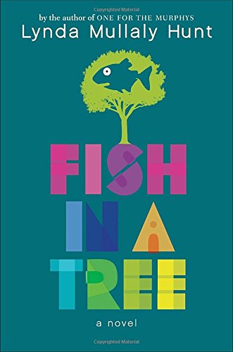 Fish In a Tree Learning Disabilities Differences in Chapter Books