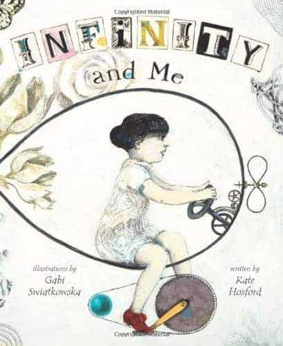 Infinity and Me The Biggest List of the Best Math Picture Books EVER