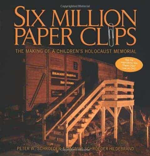 Six Million Paper ClipsChildren's Picture Books About The Holocaust and World War II