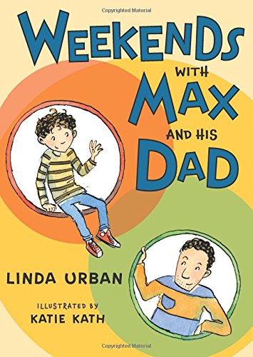 Weekends with Max and His Dad realistic books