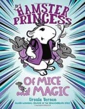 Hamster Princess Of Mice and Magic Good Books for 5 - 7 Year Old Beginning Readers