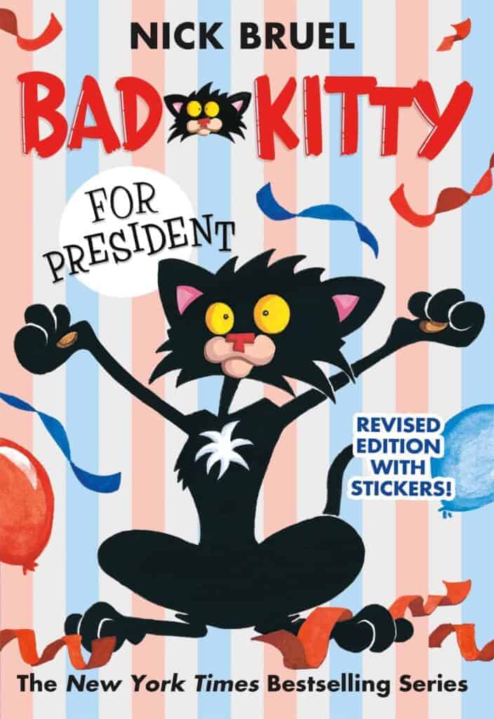 Bad Kitty for President Children's Books about Elections and Voting