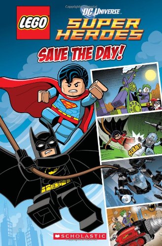 Save the Day- LEGO DC Super Heroes Comic Reader Out of This World Superhero Books for Kids