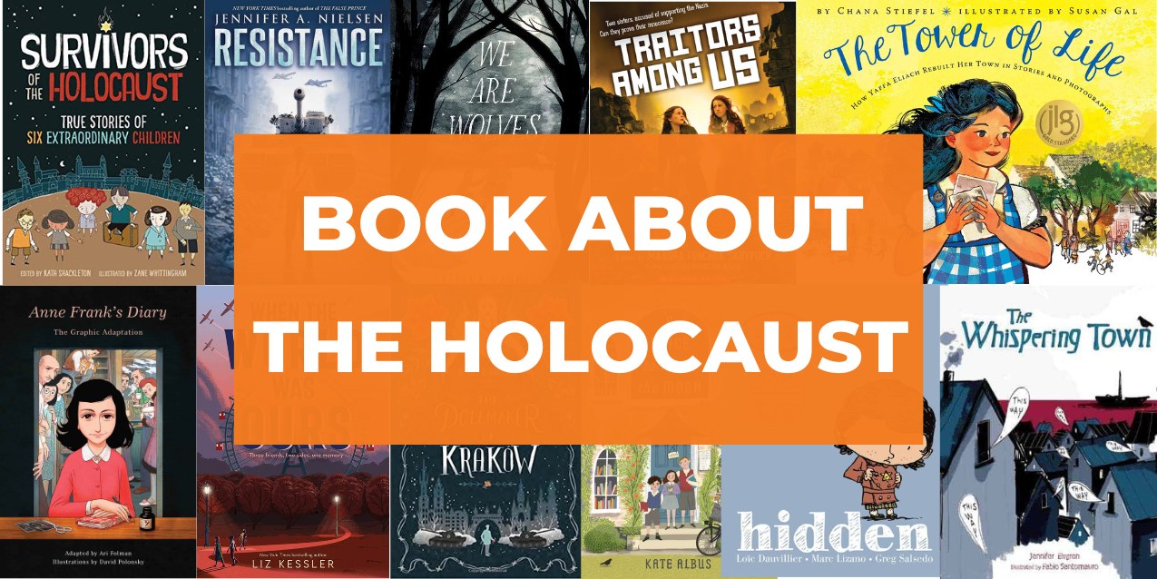 Books About the Holocaust (& World War II) for Kids