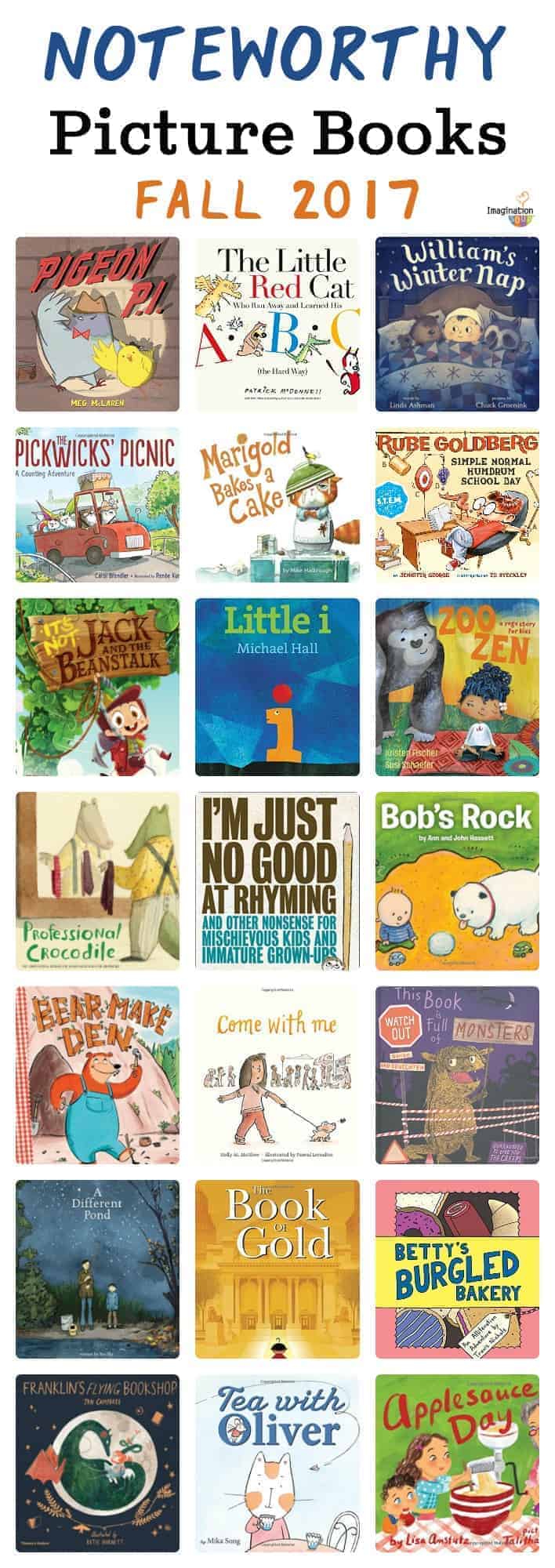 Noteworthy Fall 2017 Picture Books -- GREAT books for teachers and parents to share with children