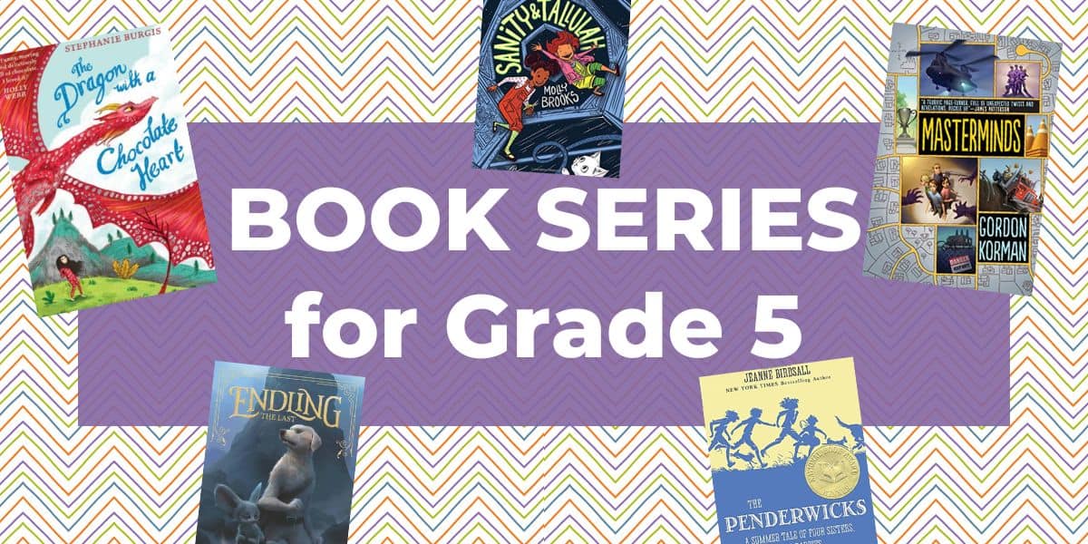 50 Best 5th Grade Books in a Series (for 10 Year Olds)