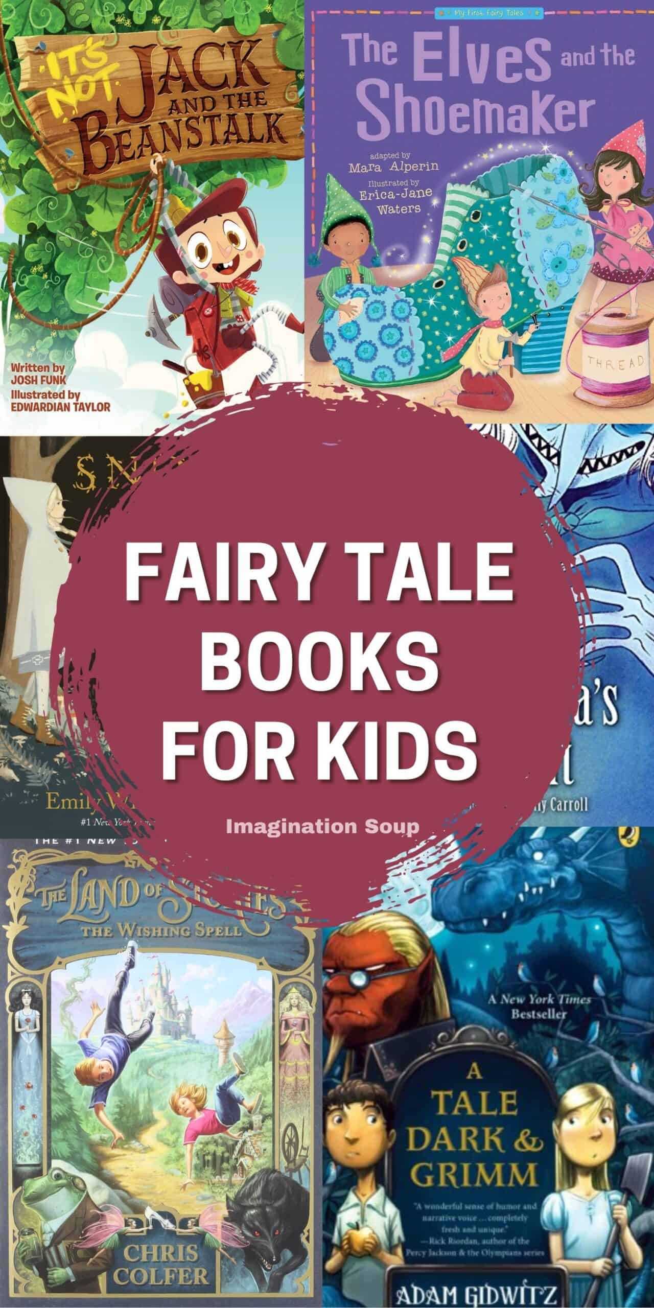 The Best Fairy Tale Books for Kids