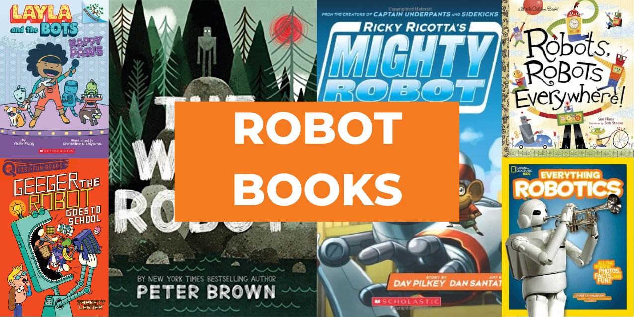 18 Amazing Books About Robots for Kids