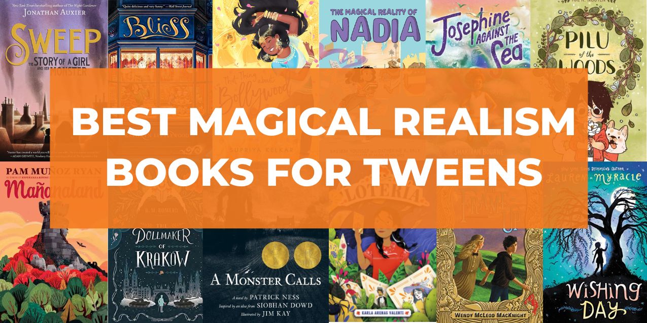 35 Incredible Middle Grade Magical Realism Books