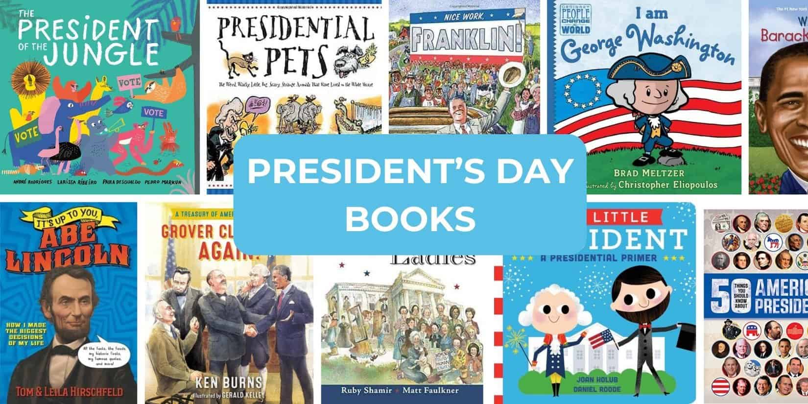 25 Favorite President’s Day Books for Kids