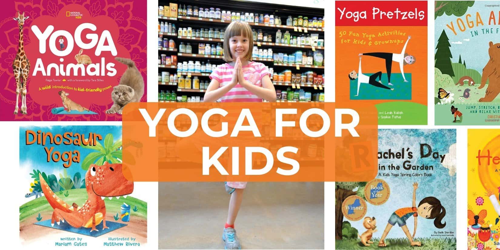 Helpful Yoga for Kids Resources: Books, Videos, & Games