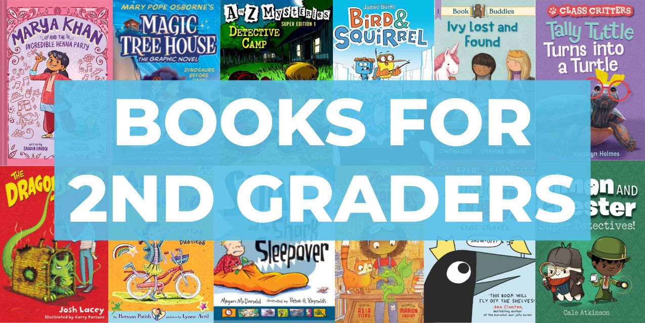 Best Books for 2nd Graders (7 Year Olds)