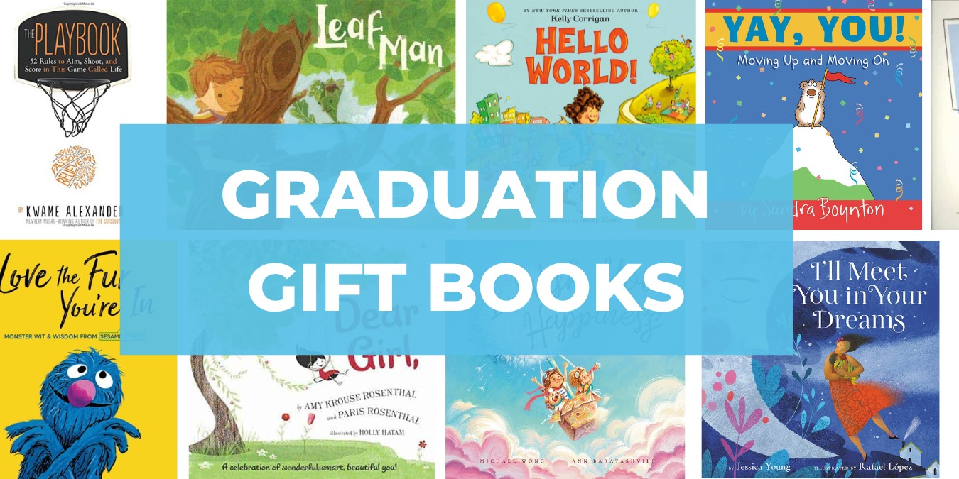 17 Best Children’s Books for Graduation Gifts
