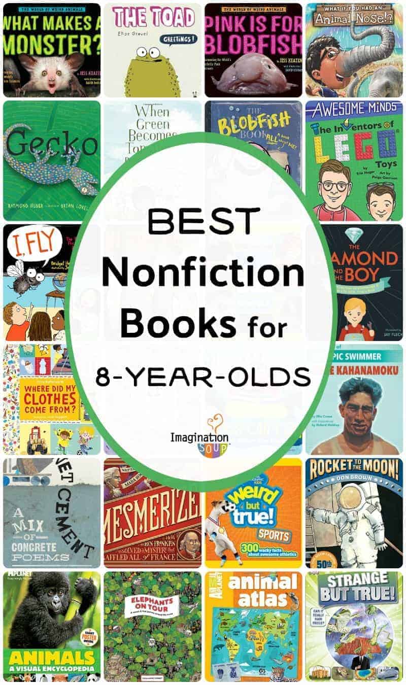 Nonfiction Books for 8 Year Olds (3rd Grade) - Imagination Soup