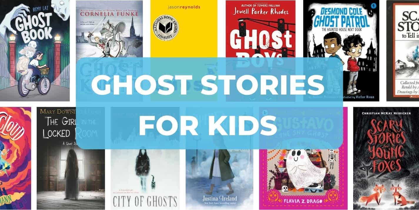 35 Popular Ghost Stories for Kids