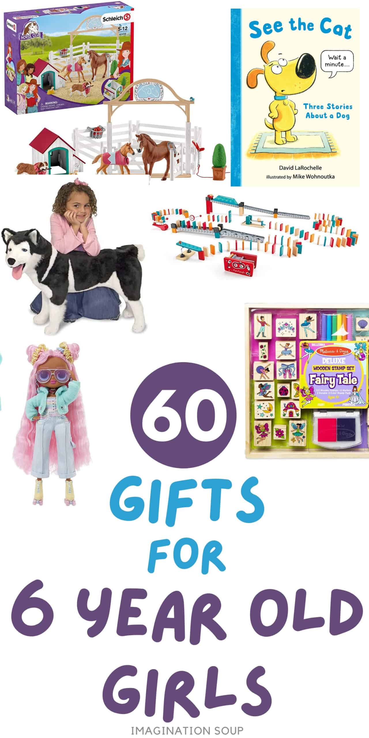 best gifts and toys for 6 year old girls