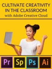 Meaningful Ways to Improve Creativity in the Classroom with Adobe ...