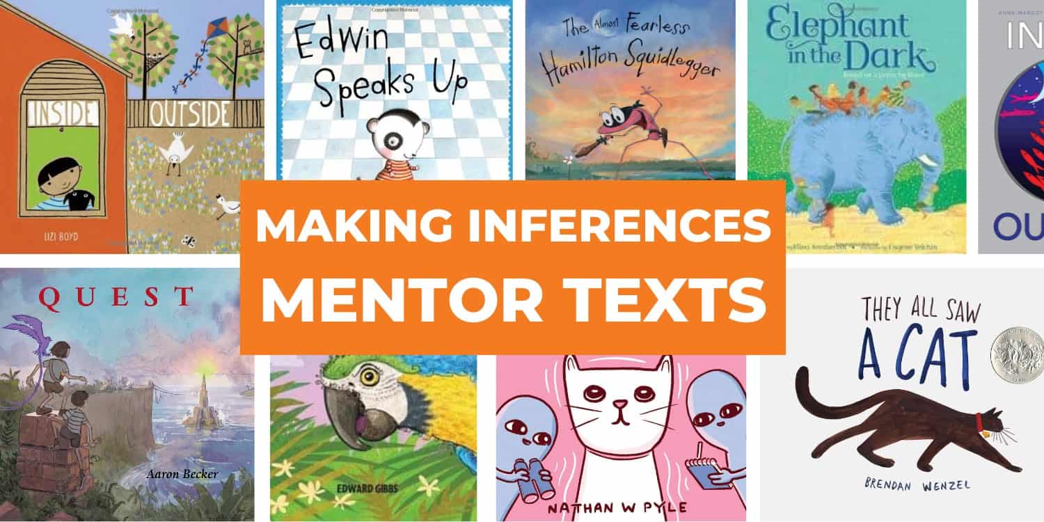 20 Picture Book Mentor Texts for Making Inferences
