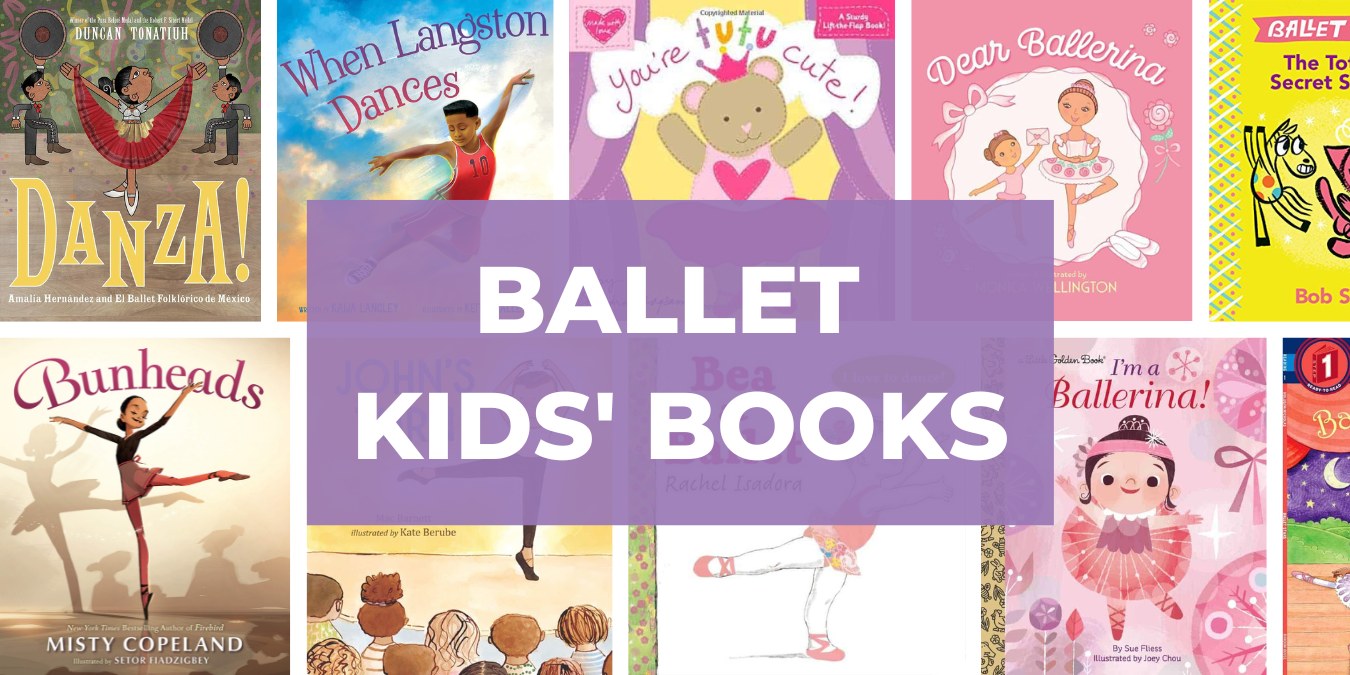 32 Beautiful Ballet Kids’ Books