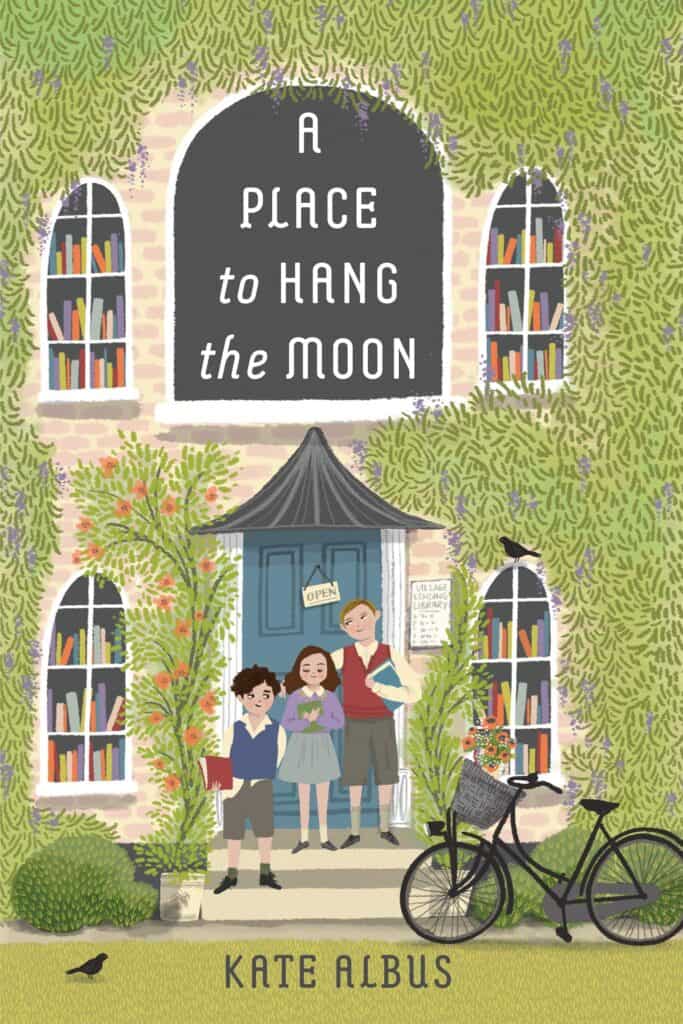 100 Best Books for 6th Graders (Age 11 - 12) A PLACE TO HANG THE MOON
