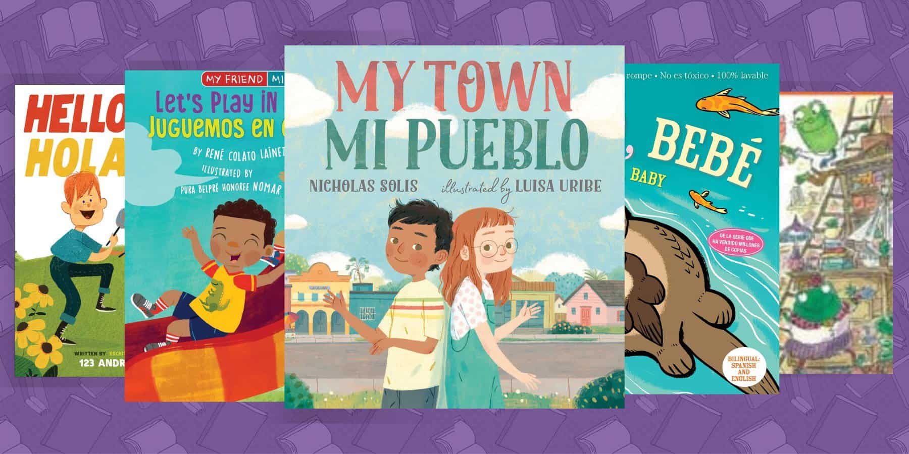 Bilingual Spanish English Children’s Books