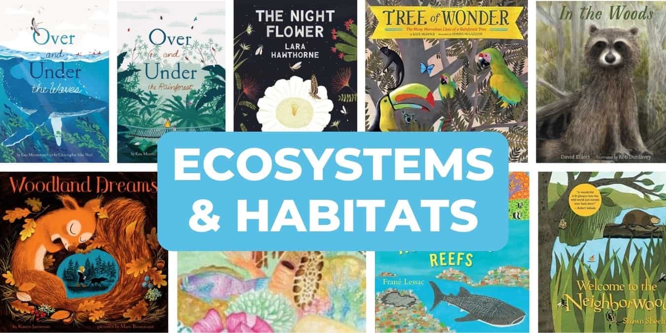Picture Books About Habitats and Ecosystems