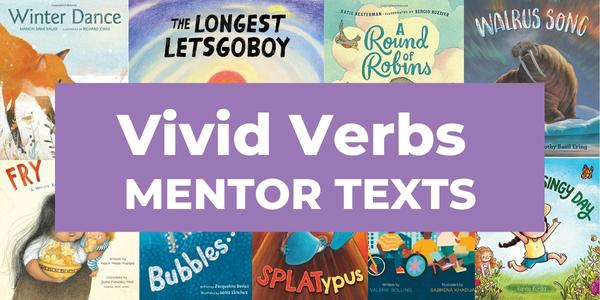 Teach Kids to Use Vivid Verbs in Their Writing