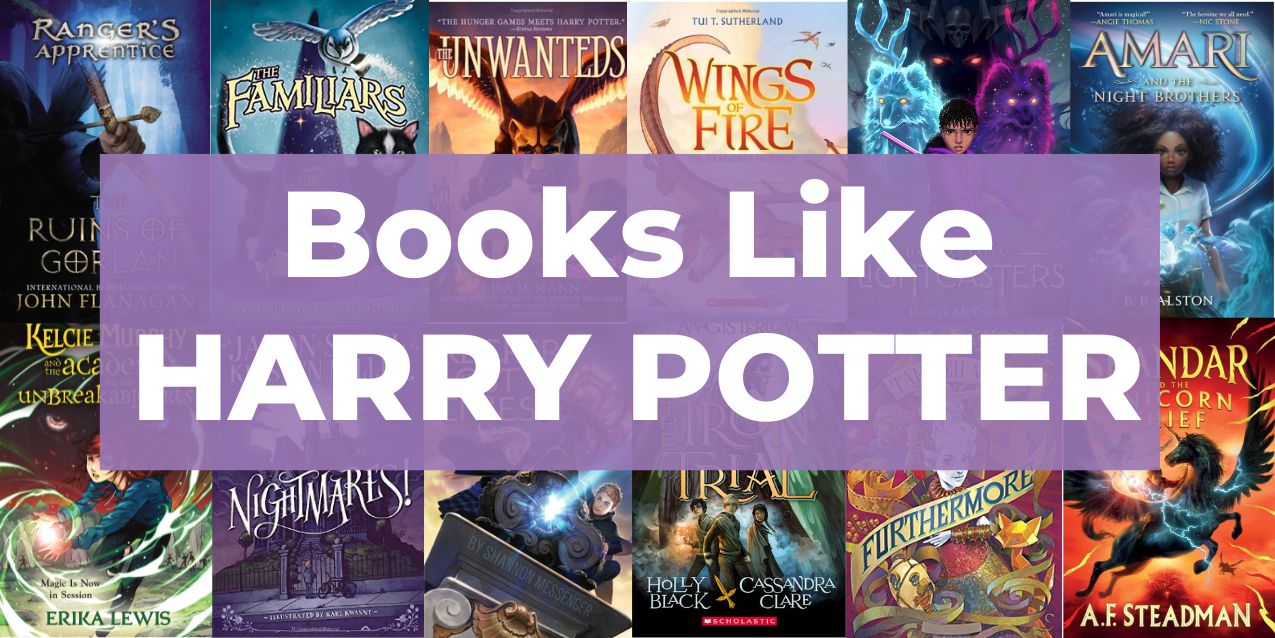 40 Best Books Like Harry Potter (Read Alikes!)