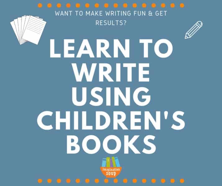 learn to write using childrens books homeschool writing curriculum