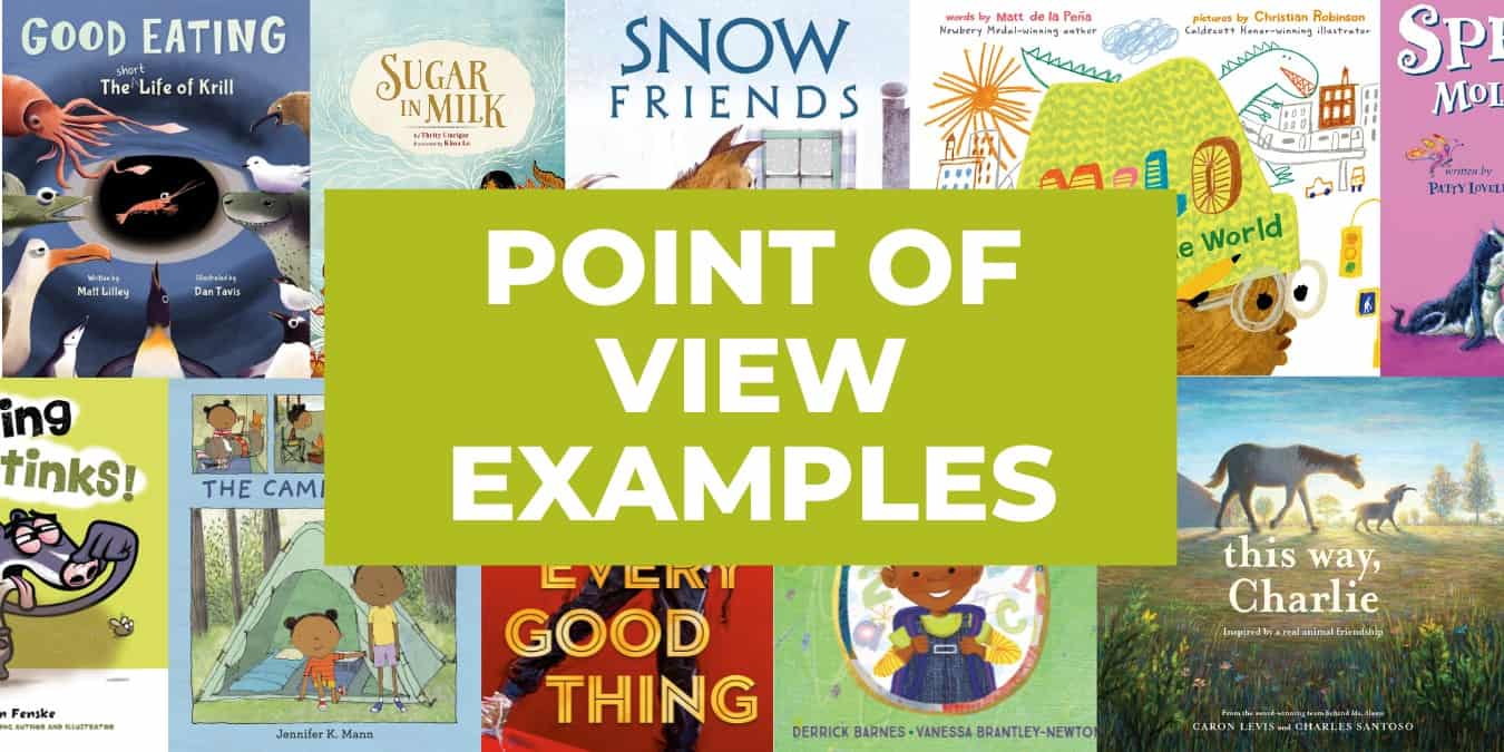 Helpful Point of View Examples in Children’s Books