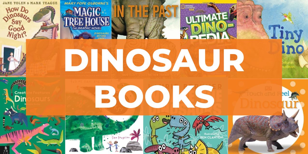 35 Best Dinosaur Books for Kids