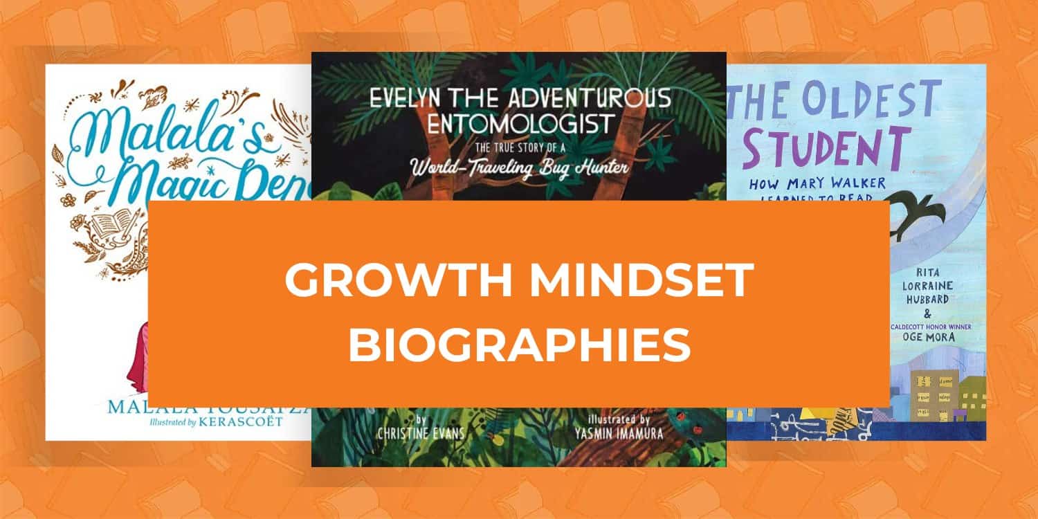 30 Inspiring Growth Mindset Biographies for Kids