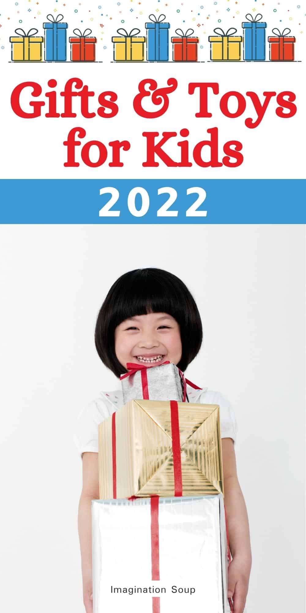 2022 Gifts and Toys for Kids