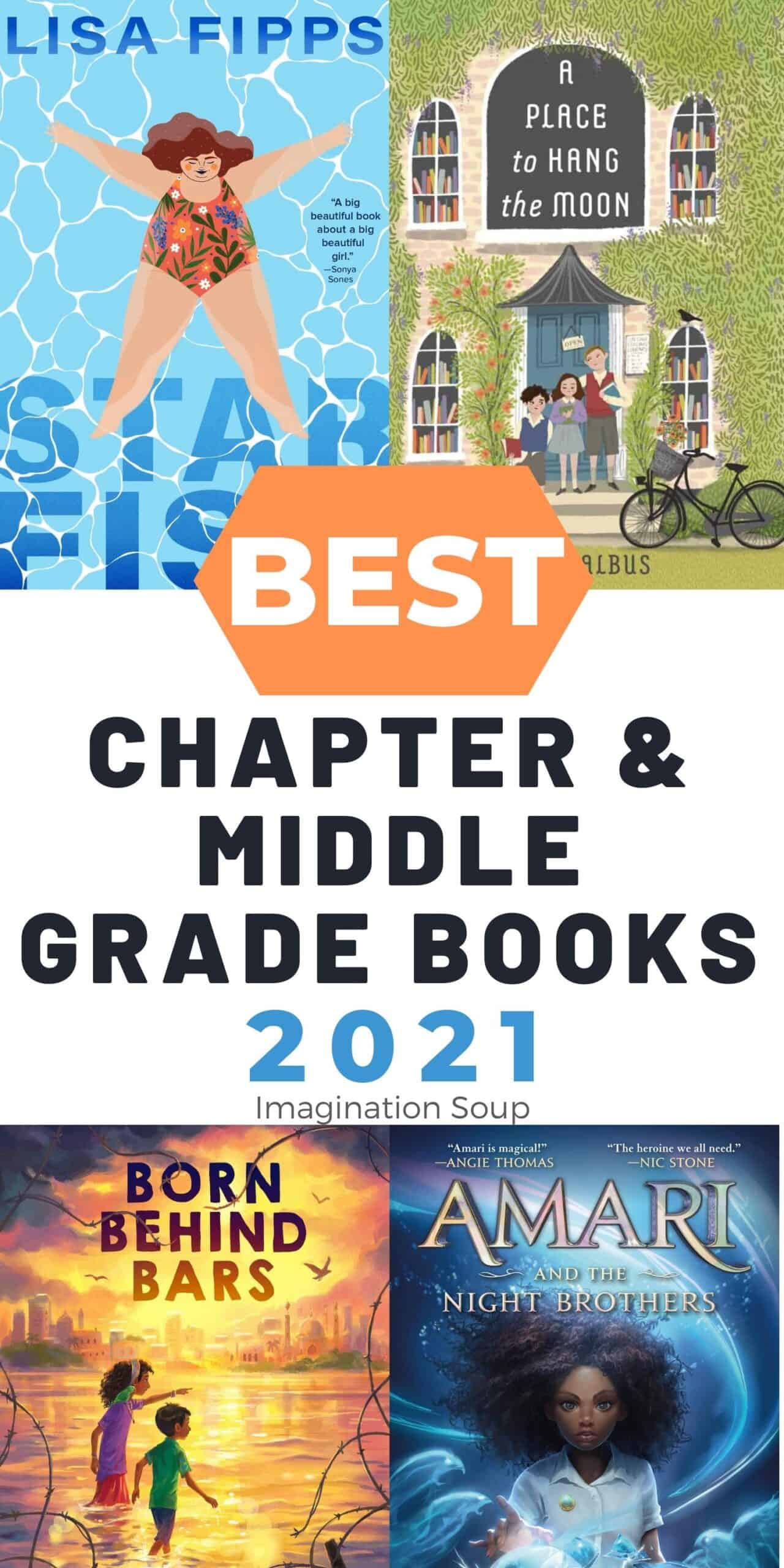 BEST Chapter & Middle Grade Books, 2021