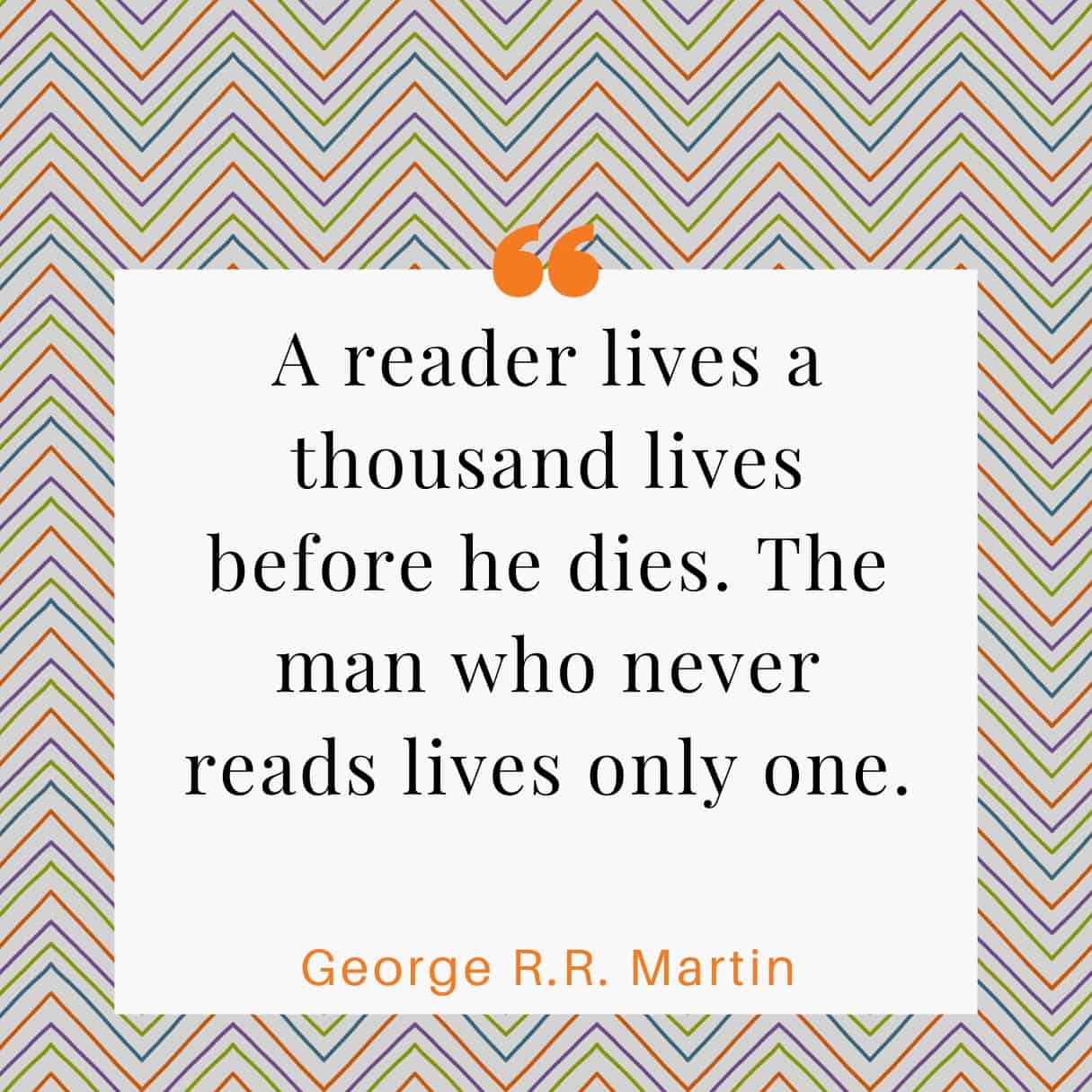 George R.R. Martin reading quote